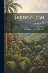 New-Born Cuba