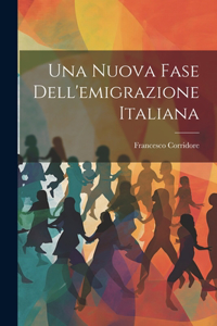 Nuova Fase Dell'emigrazione Italiana