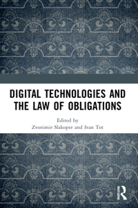 Digital Technologies and the Law of Obligations