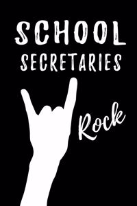 School Secretaries Rock