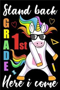 Stand Back 1st Grade Here I Come