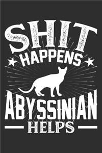 Shit Happens Abyssinian Helps