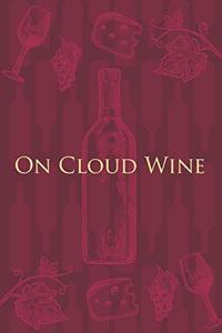 On Cloud Wine