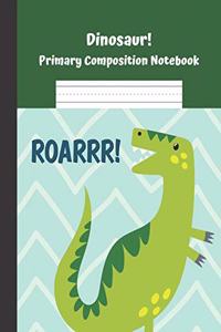Dinosaur Primary Composition Notebook