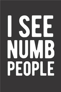 I See Numb People