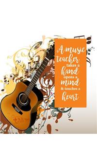 A Music Teacher Takes a Hand Opens A Mind & Touches A Heart