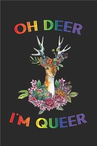 Oh Deer I'm Queer