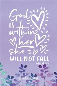 God Is Within Her Psalm 46 Sermon Journal: Bible Study Notes Notebook, 6x9, 120 Pages