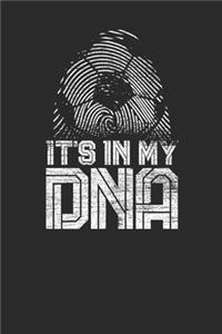 It's In My DNA