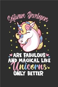 Software Developers Are Fabulous And Magical Like Unicorns Only Better
