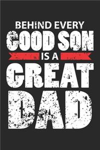 Behind every Good Son is a Great Dad