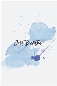 Just Breathe