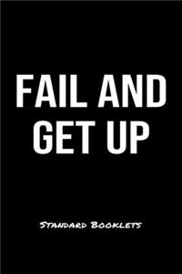 Fail And Get Up Standard Booklets
