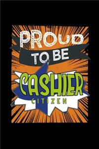 Proud to be cashier citizen