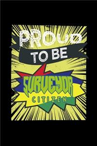 Proud to be a surveyor citizen