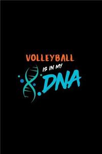 Volleyball Is in My DNA: A 6x9 Inch Matte Softcover Paperback Notebook Journal with 120 Blank Lined Pages