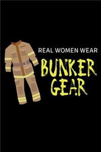 Real Women Wear Bunker Gear