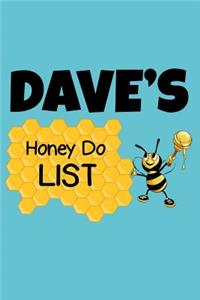 Dave's Honey Do List