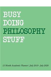 Busy Doing Philosophy Stuff