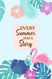 Every Summer Has A Story