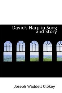 David's Harp in Song and Story