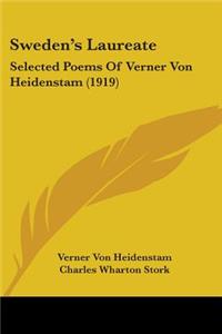 Sweden's Laureate: Selected Poems Of Verner Von Heidenstam (1919)