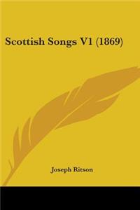 Scottish Songs V1 (1869)