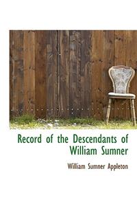 Record of the Descendants of William Sumner