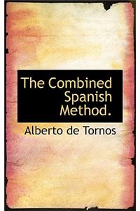 The Combined Spanish Method.