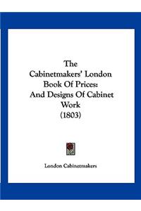 Cabinetmakers' London Book Of Prices