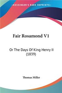 Fair Rosamond V1