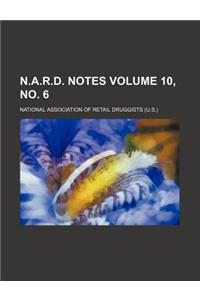 N.A.R.D. Notes Volume 10, No. 6