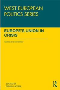 Europe's Union in Crisis