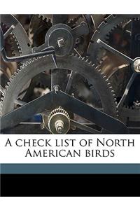 A Check List of North American Birds