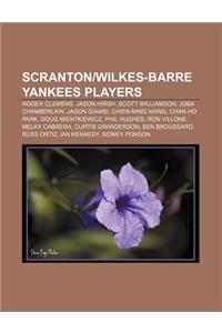 Scranton-Wilkes-Barre Yankees Players