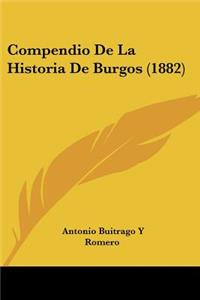 Compendio De La Historia De Burgos (1882)