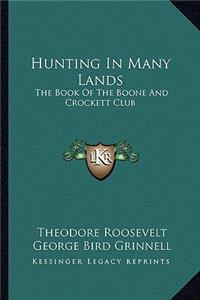 Hunting In Many Lands