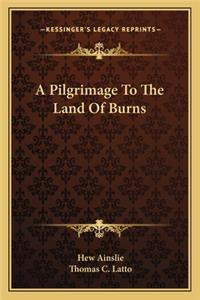 Pilgrimage to the Land of Burns