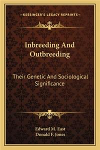 Inbreeding And Outbreeding