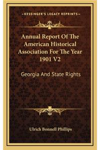 Annual Report of the American Historical Association for the Year 1901 V2
