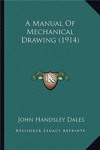 Manual Of Mechanical Drawing (1914)