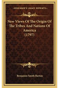 New Views of the Origin of the Tribes and Nations of America (1797)