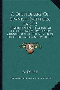 Dictionary of Spanish Painters, Part 2