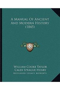 Manual Of Ancient And Modern History (1845)