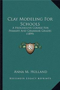 Clay Modeling for Schools