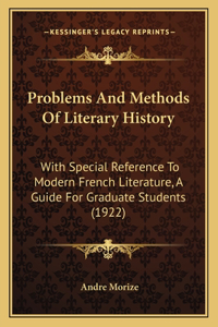 Problems And Methods Of Literary History