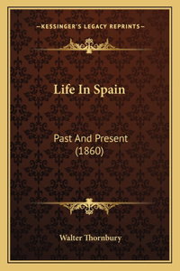 Life in Spain