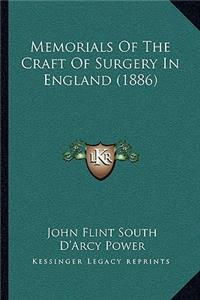 Memorials of the Craft of Surgery in England (1886)