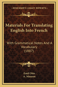 Materials for Translating English Into French