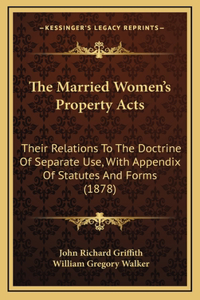 The Married Women's Property Acts